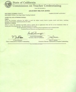 Renewal of teaching credentials valid through 2012 - and the only thing I have signed by Arnold
